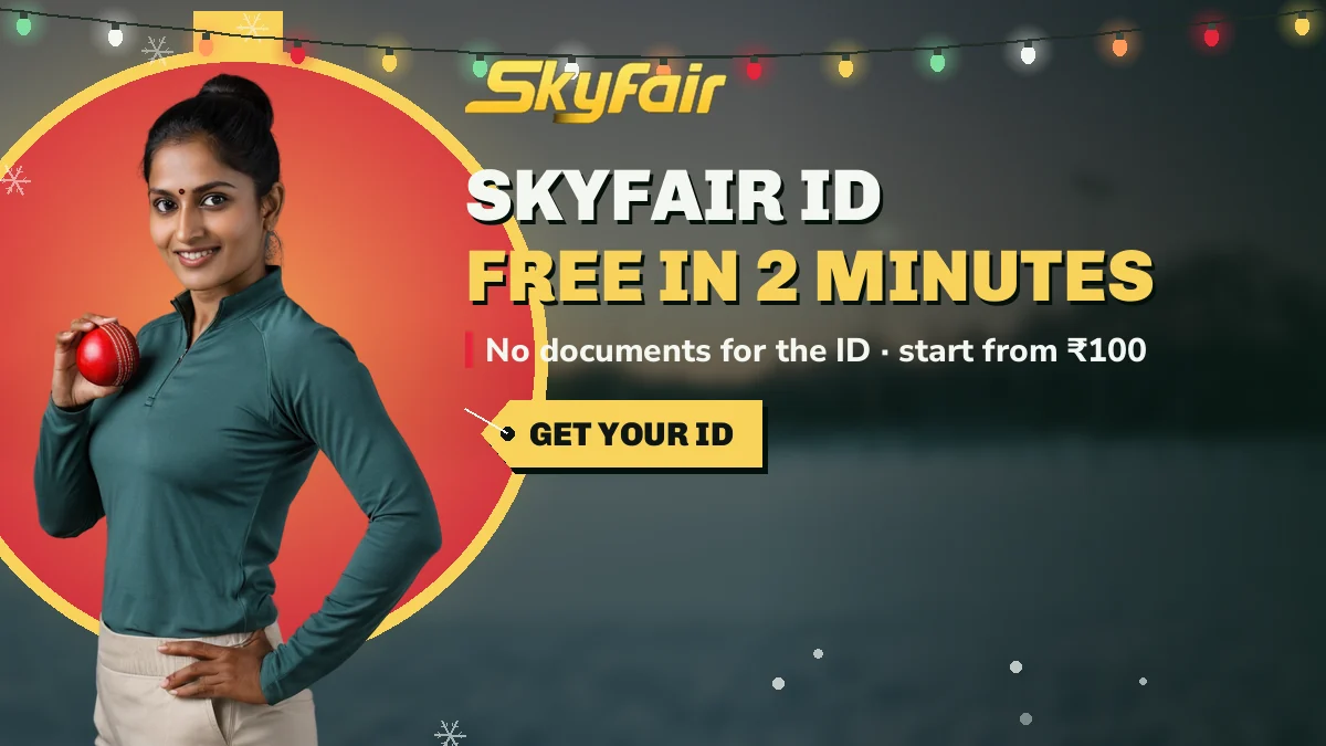 SkyFair Id: Free in 2 minutes banner, no documents for the ID · start from ₹100, woman cricketer holding a red ball